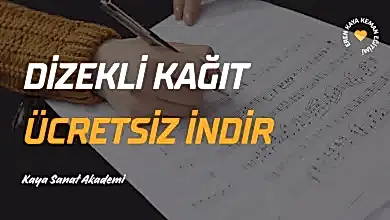 SOL ANAHTARI DİZEKLİ KAĞIT - KAYA SANAT AKADEMİ